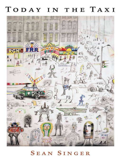 Title details for Today in the Taxi by Sean Singer - Available